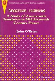 Cover of: Anacreon redivivus: a study of Anacreontic translation in mid-sixteenth-century France