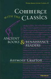 Cover of: Commerce with the classics by Anthony Grafton