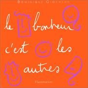 Cover of: Le bonheur, c'est les autres