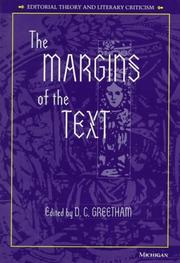 Cover of: The margins of the text by edited by D.C. Greetham.