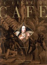 Cover of: Le livre du café by Alain Stella