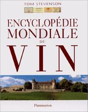 Encyclopédie mondiale du vin by Tom Stevenson