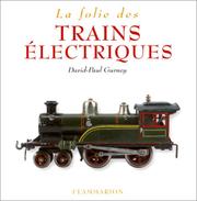 Cover of: La Folie des trains électriques