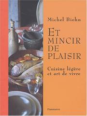 Cover of: Et mincir de plaisir by Michel Biehn