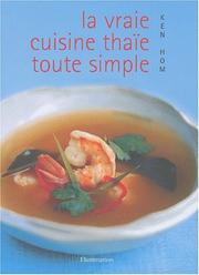 Cover of: La vraie cuisine Thaï toute simple