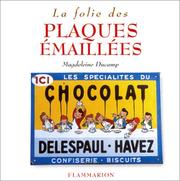 Cover of: La Folie des plaques émaillées by Magdeleine Ducamp