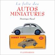 Cover of: La folie des autos miniatures by Dominique Pascal