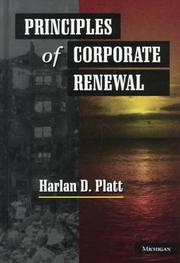 Cover of: Principles of corporate renewal by Platt, Harlan D.