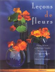 Cover of: Leçons de fleurs by Olivier de Vleeschouwer, Pierre Brinon, Philippe Landri, Christophe Dugied