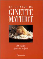 Cover of: La cuisine de Ginette Mathiot