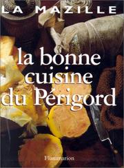 Cover of: La Bonne cuisine du Périgord