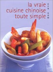 Cover of: La Vraie Cuisine chinoise toute simple
