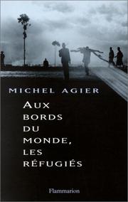 Cover of: Aux bords du monde, les refugiés
