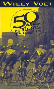 Cover of: 50 ans de tours pendables by Willy Voet