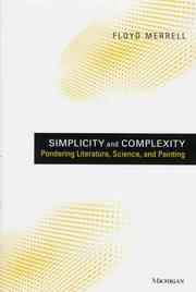 Cover of: Simplicity and complexity: pondering literature, science, and painting