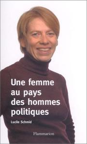 Cover of: Une femme au pays des hommes politiques