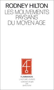 Cover of: Les mouvements paysans du Moyen Age et la révolte anglaise de 1381 by Rodney Hilton