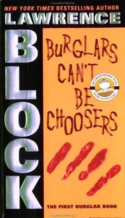 Cover of: Burglars Can't Be Choosers by Lawrence Block
