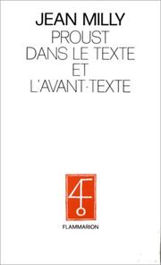 Cover of: Proust dans le texte et l'avant texte