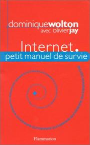 Cover of: Internet : Petit manuel de survie