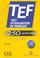 Cover of: TEF Test d'Evaluation de Francais - TEF - 250 activites