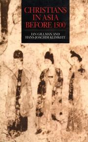 Cover of: Christians in Asia before 1500 by Ian Gillman