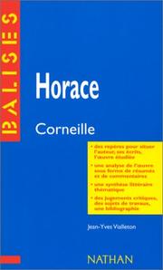 Cover of: Horace: Pierre Corneille : résumé analytique, commentaire critique, documents complémentaires