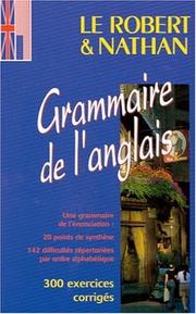 Cover of: Le Robert & Nathan grammaire de l'anglais by Jacques Marcelin, François Faivre, Charlotte Garner, Michel Ratié
