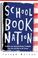 Cover of: Schoolbook nation
