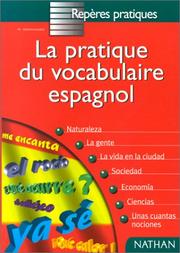 Cover of: La pratique du vocabulaire espagnol