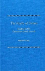 Cover of: The myths of fiction: studies in the canonical Greek novels