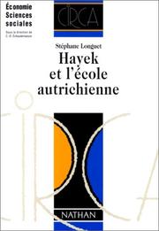 Cover of: Hayek et l'école autrichienne by Longuet