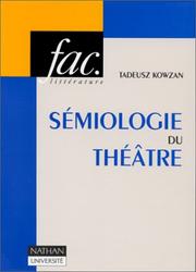 Cover of: Sémiologie du théâtre by Tadeusz Kowzan