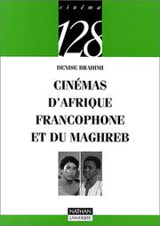 Cover of: Cinemas d'Afrique francophone et du Maghreb