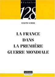 Cover of: La France dans la Première Guerre mondiale