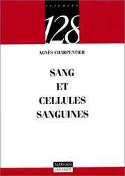 Cover of: Sang et cellules sanguines