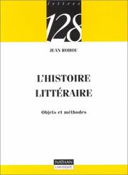 Cover of: L'histoire littéraire : Objets et méthodes