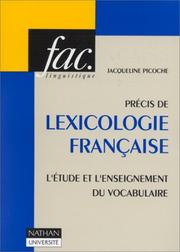 Cover of: Précis de lexicologie française: L'étude et l'enseignement du vocabulaire