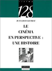 Cover of: Le Cinéma en perspective : Une histoire
