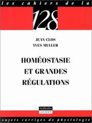 Cover of: Homéostasie et grandes régulations : Sujets corrigés de physiologie