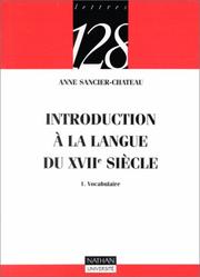 Cover of: Introduction à la langue du XVIIe siècle, tome 1 : Vocabulaire