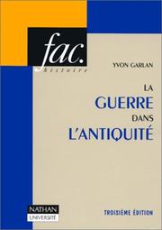 Cover of: La guerre dans l'Antiquité by Yvon Garlan