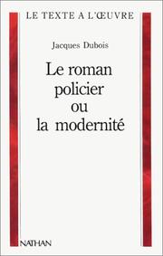 Cover of: Le Roman policier ou La Modernité by Dubois - undifferentiated