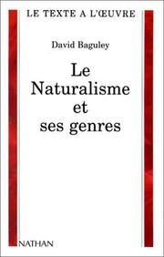 Cover of: Le Naturalisme et ses genres by Baguley