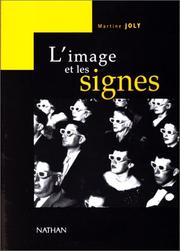 Cover of: L'image et les signes : Approche sémiologique de l'image fixe