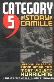 Cover of: Category 5: the story of Camille, lessons unlearned from America's most violent hurricane