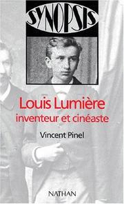 Cover of: Louis Lumière, inventeur et cinéaste