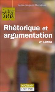 Cover of: Rhétorique et argumentation