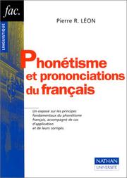 Cover of: Phonétisme et prononciations du français: Avec des travaux pratiques d'application et leurs corrigés