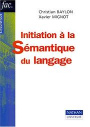 Initiation à la sémantique du langage by Henri Mitterand